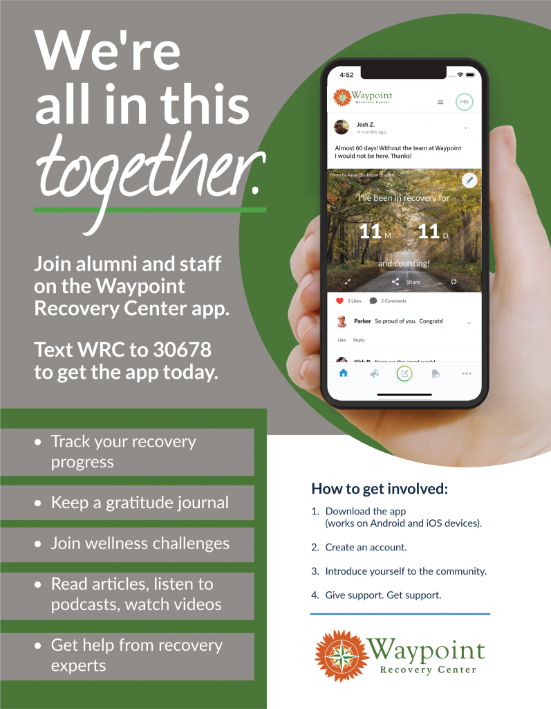 A flyer promoting the Waypoint Recovery Center app with a hand holding a phone displaying the app, key features, joining instructions, and the centers logo.